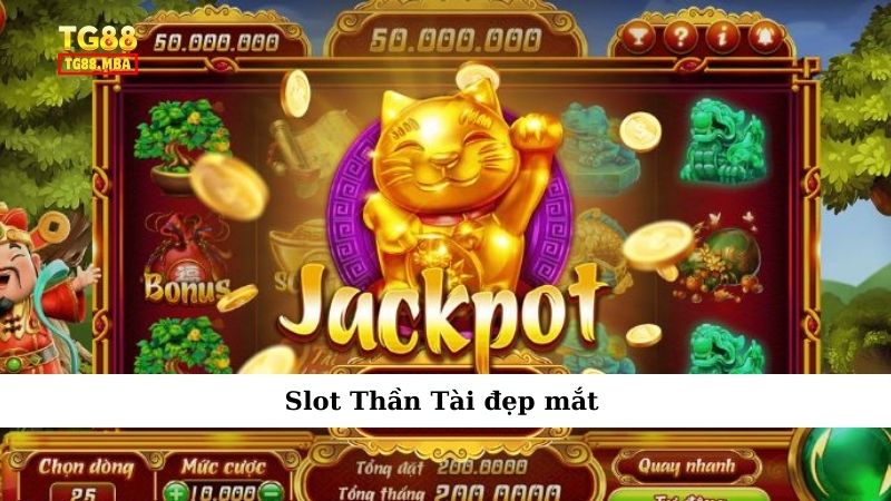 Slot Thần Tài đẹp mắt